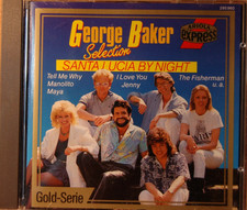 CD GEORGE BAKER SELECTION - SANTA LUCIA BY NIGHT - ALBUM (NEUWERTIG)