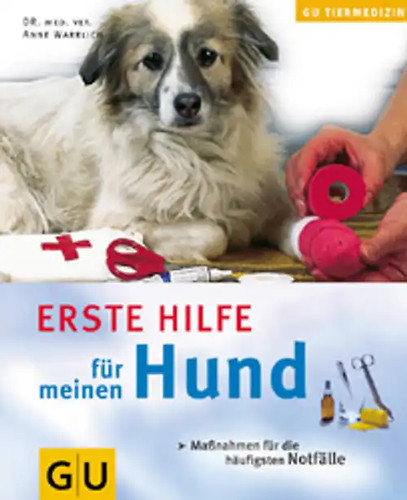 Erste hilfe für meinen hund - meinen,
