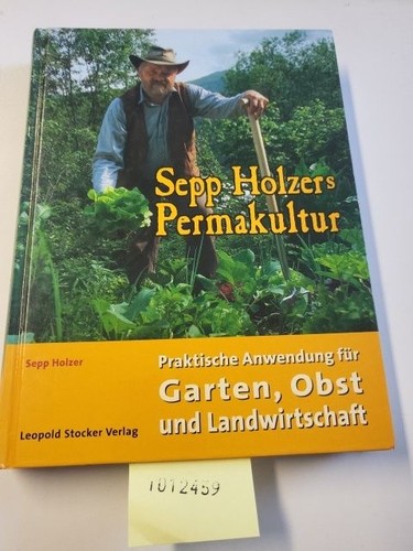 Sepp holzers permakultur - sepp,