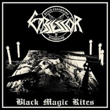 OBSESSÖR - Black Magic Rites