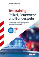 STARK Testtraining - Polizei, Feuerwehr und Bundeswehr - Einstellungstest: 