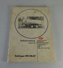 Betriebsanleitung / Handbuch Fortschritt Anhänger/Güllefass HTS 100.27 von 1989