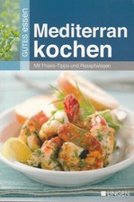 Mediterran kochen mit - kochen, •