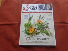 Servus - Einfach gut leben - Gesund bleiben - Altes Wissen neu entdeckt - 7/2020