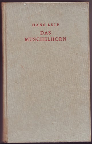 Das muschelhorn schicksal der - ,