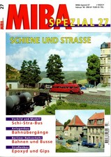 Zeitschrift MIBA SPEZIAL 27 - Schiene und Strasse