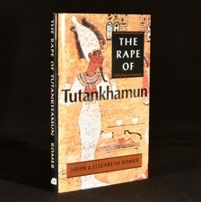 1993 The Rape of Tutankhamun by John & Elizabeth Romer First Edition Illustrated