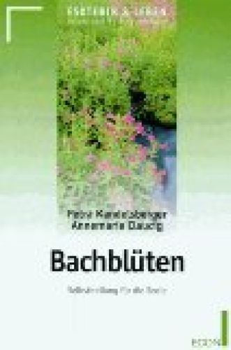 Bachblüten selbstheilung - bachblüten,