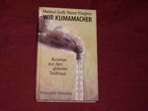 Graßl wir klimamacher - wir,