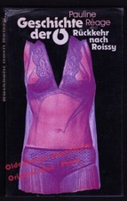 Geschichte der O. / Rückkehr nach Roissy  - Reage, Pauline