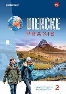 Diercke praxis arbeits - praxis, und