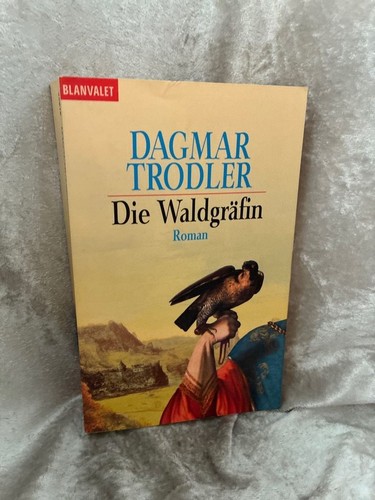 Die waldgräfin trodler - waldgräfin,
