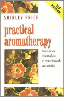 Practical aromatherapy how - how, to