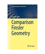 Comparison Finsler Geometry, Shin-Ichi Ohta