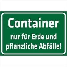 Schild Sicherheit - Container - nur für Erde und pflanzliche Abfälle KPI-0097