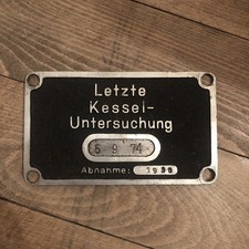 Schild Dampflok letzte Kessel