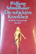 Die subjektive krankheit - die,