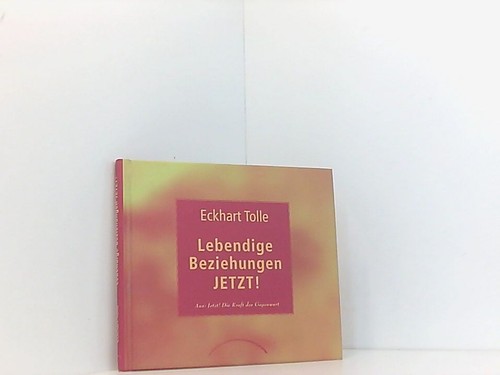 Lebendige beziehungen jetzt - beziehungen,