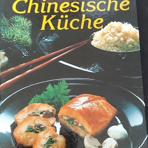 Kochbuch chinesische küche - chinesische,
