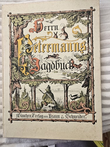 Herrn petermanns jagdbuch - jagdbuch,