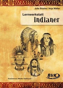 Lernwerkstatt indianer von - indianer,