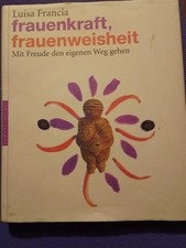 frauenkraft, frauenweisheit