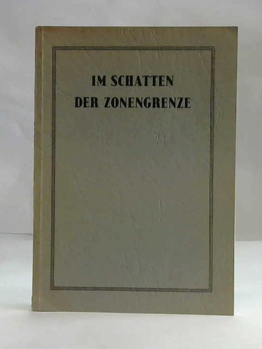 Schatten der zonengrenze - im,