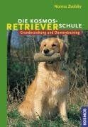 Die kosmos retrieverschule - die, kosmos-retrieverschule