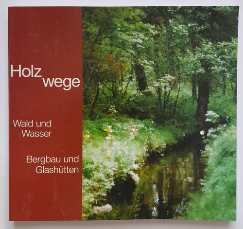 Holzwege wald und wasser - holzwege,