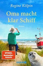 Oma macht klar Schiff: Roman