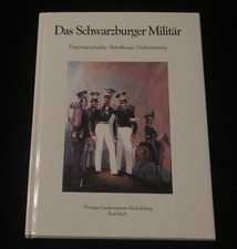 " Das Schwarzburger Militär