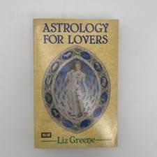 Astrology for Lovers by Liz