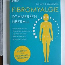 Fibromyalgie - Schmerzen überall von Thomas Weiss (2020, Taschenbuch)
