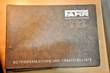 Fahr Ackerschlepper T 22 Betriebsanleitung + Ersatzteiliste, ca. 1950; 2 Exempl.