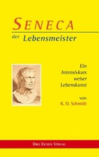 SENECA der Lebensmeister K O