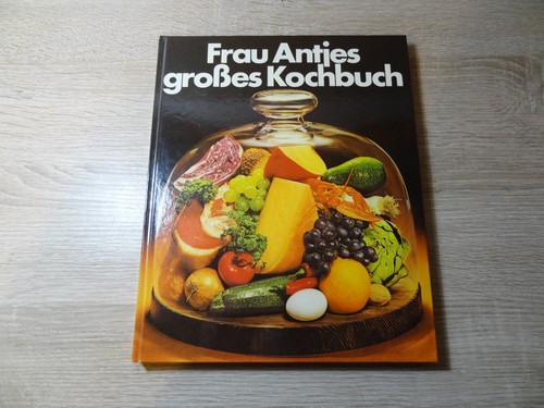 Frau antjes großes - großes, kochbuch