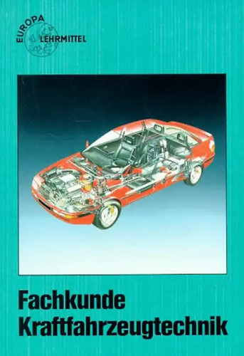 Fachkunde kraftfahrzeugtechnik - fachkunde,