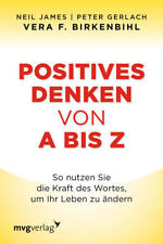 Positives Denken von A bis Z |