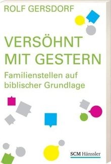 Versöhnt mit gestern - versöhnt,