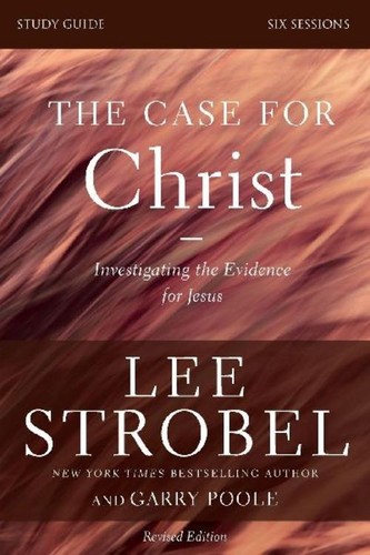 The case for christ - christ, bible