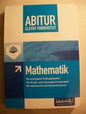 Abitur Mathematik Abi clever vorbereitet Hilfe Schülerhilfe Arbeitsbuch Prüfung