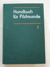 Handbuch für Pilzfreunde Erster Band Die wichtigsten und häufigsten Pilze /2
