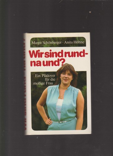 Wir sind rund und - wir, und?