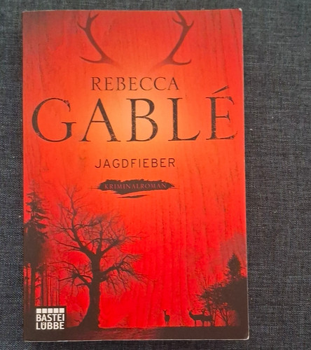 Rebecca gablé jagdfieber - jagdfieber, |