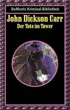 Der Tote im Tower. von Carr