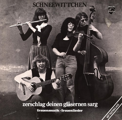Schneewittchen zerschlag - -,
