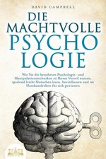 DIE MACHTVOLLE PSYCHOLOGIE