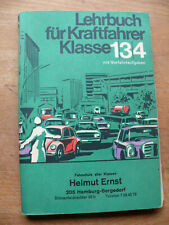 ! Lehrbuch für Kraftfahrer Klasse 134  Band 134 - 10. Auflage - Fahrschule