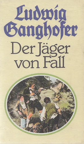 Der jäger von fall ludwig - der,