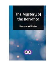 The Mystery of the Barranca